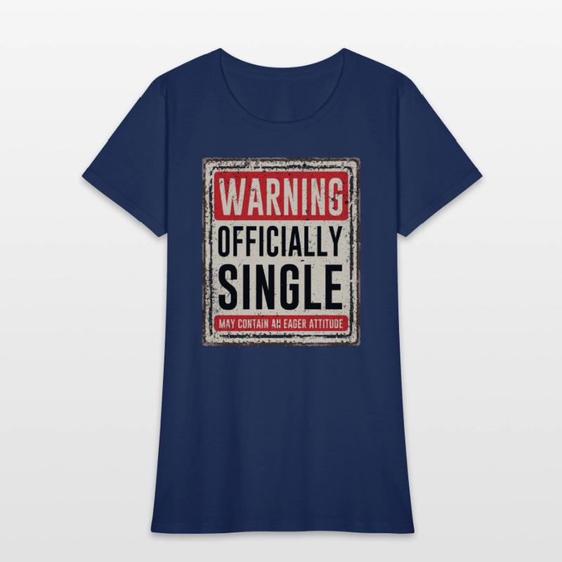Warning Officially Single May Contain An Eager
