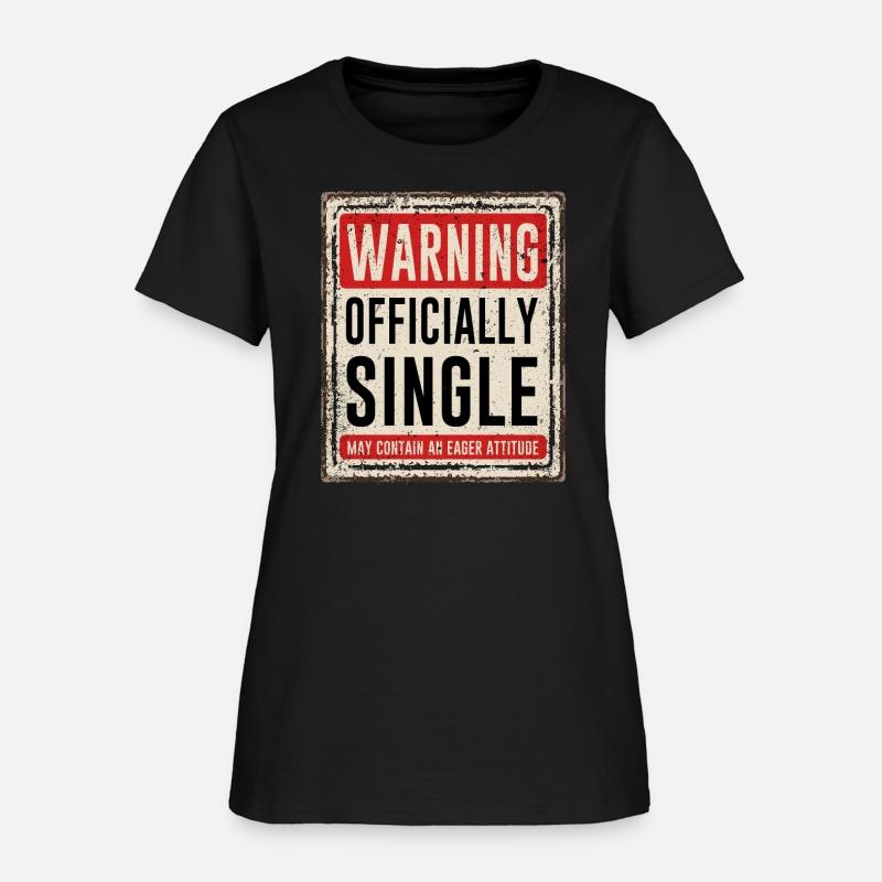 Warning Officially Single May Contain An Eager