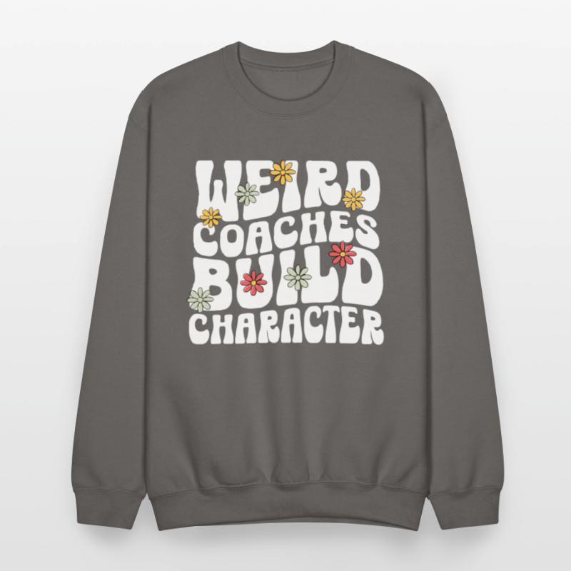 Weird Coaches Build Character Coach
