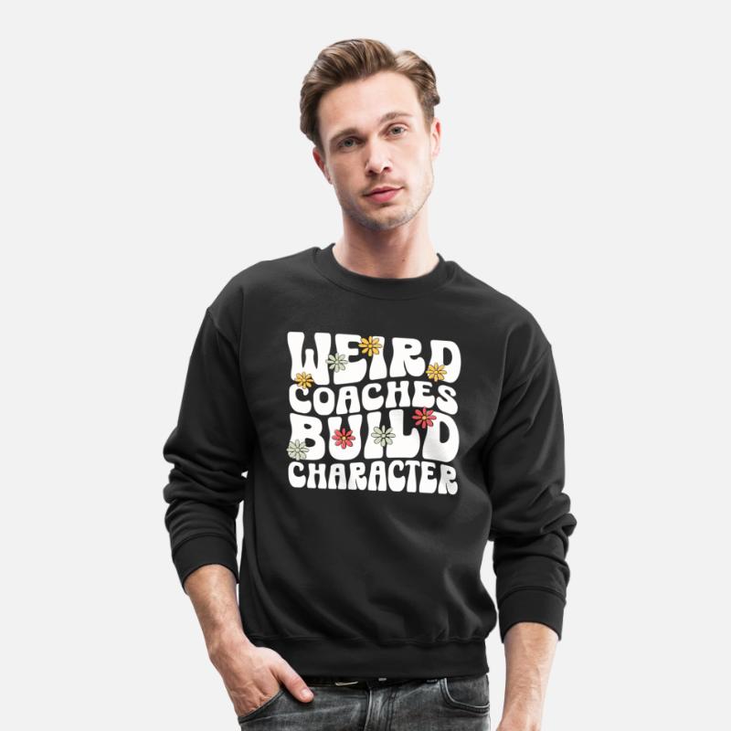 Weird Coaches Build Character Coach