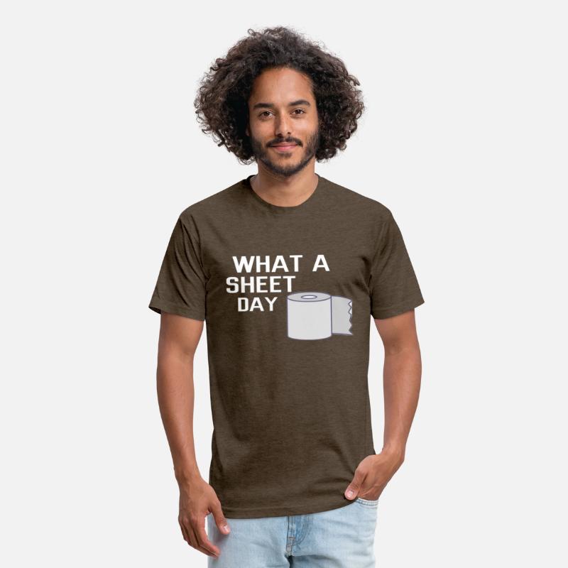 What a Sheet Day today t-shirt