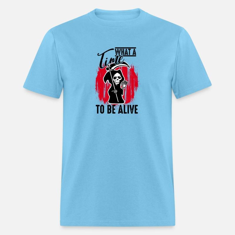 What a time to be alive - Funny Halloween costume