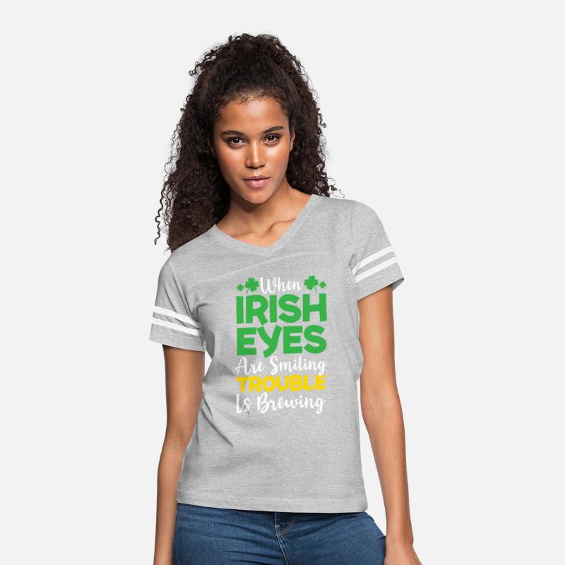 When Irish Eyes Are Smiling Trouble Is Brewing