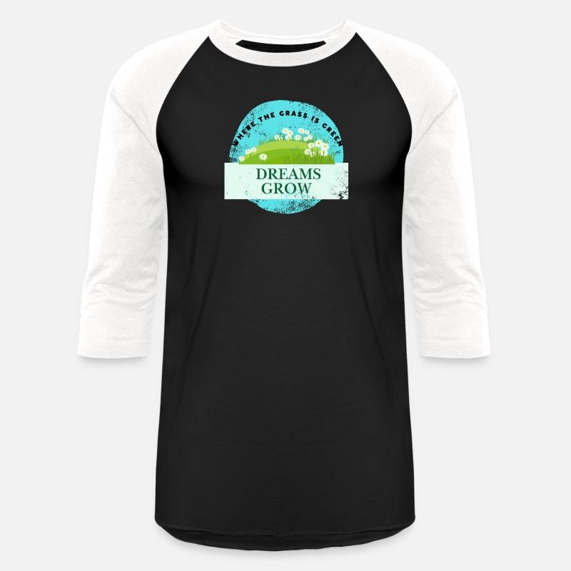 Where the grass is green dreams grow