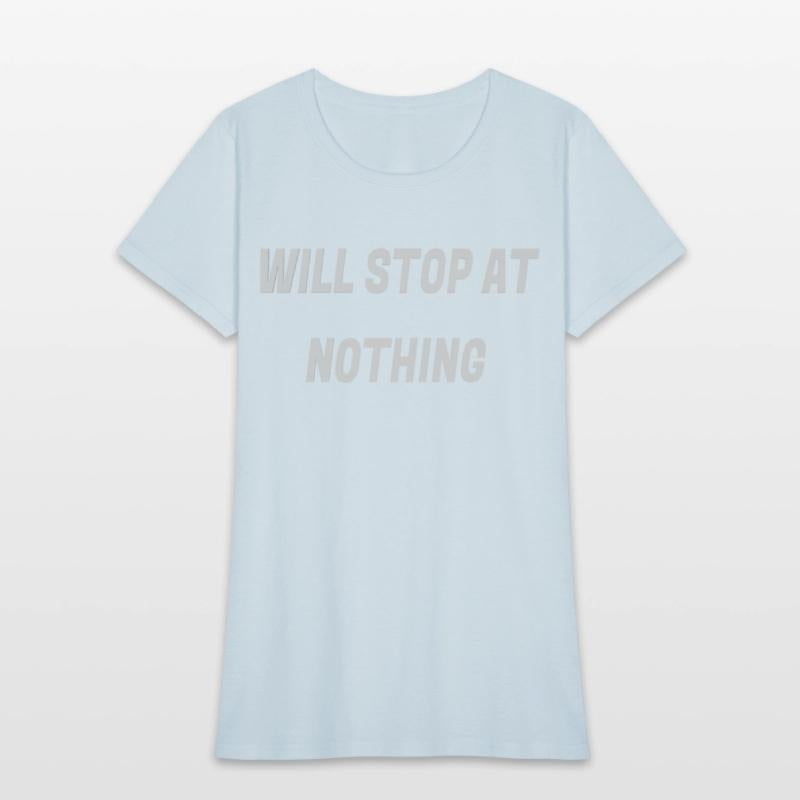 Will stop at nothing