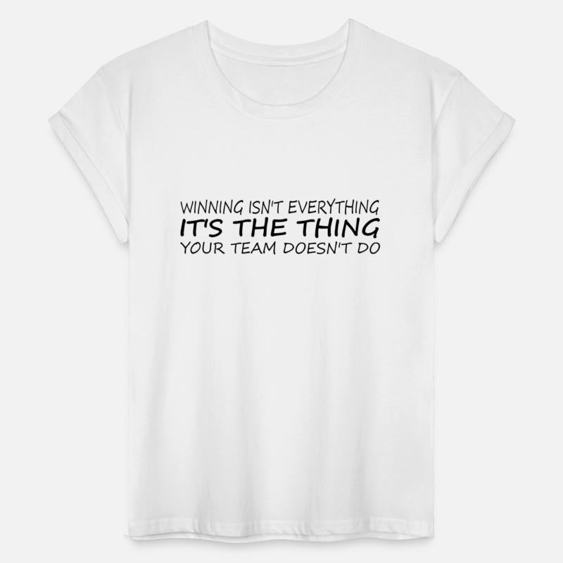 WInning Isn't Everything