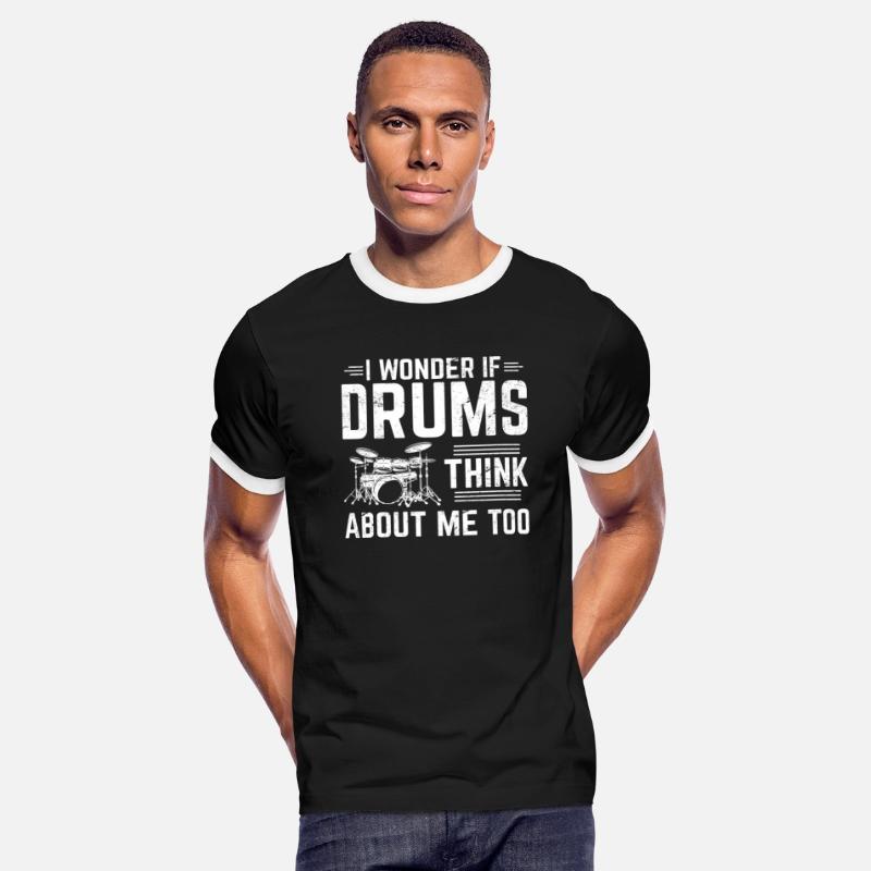 Wonder If Drums Think About Me Too Funny Drummer B