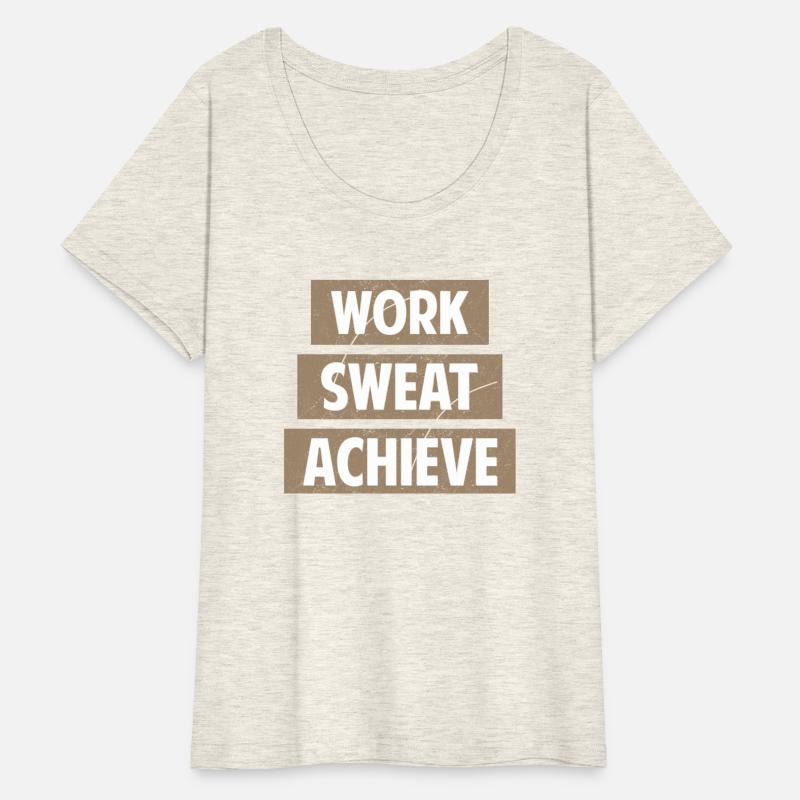 Work Sweat Achieve motivational quote