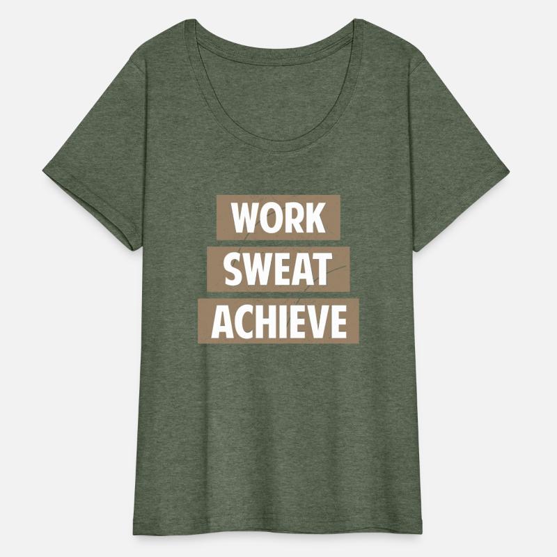 Work Sweat Achieve motivational quote