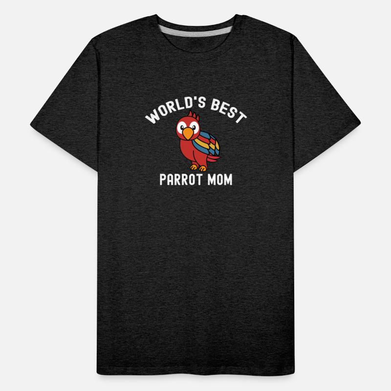 World's Best Parrot Mom
