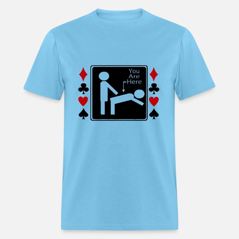 You Are Here Poker Funny Gambling Humor Novelty Of