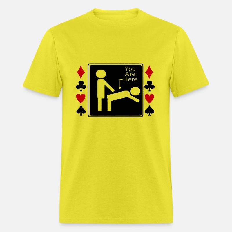 You Are Here Poker Funny Gambling Humor Novelty Of
