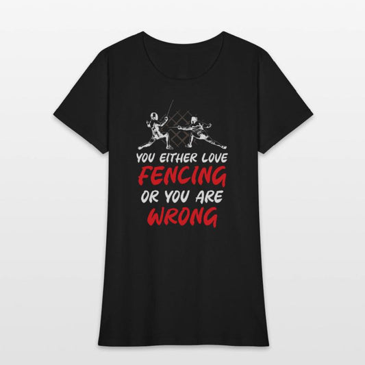 You Either Love Fencing or You Are Wrong