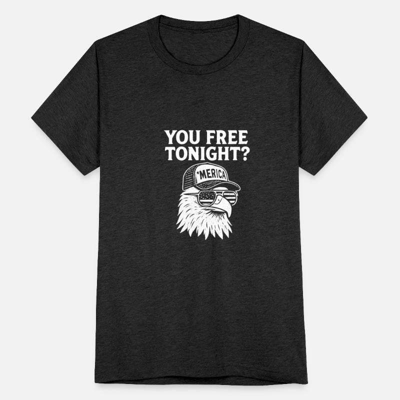 You Free Tonight Eagle 4th Of July