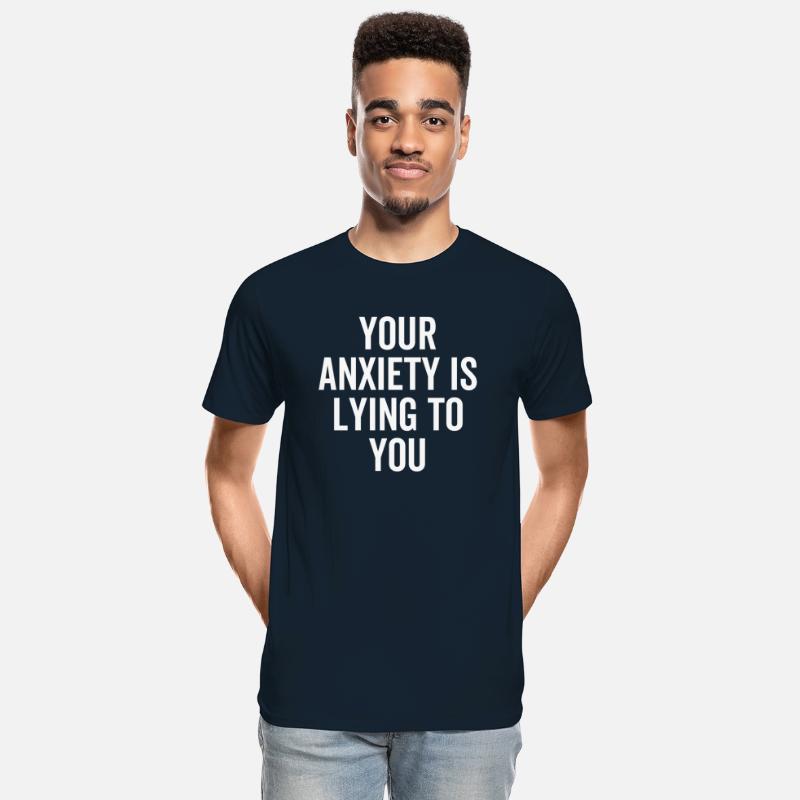 Your Anxiety is Lying To You